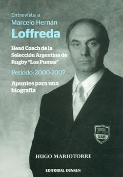 Entrevista A Marcelo Hernan Loffreda - Torre, Hugo