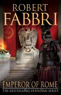 Emperor Of Rome - Robert Fabbri