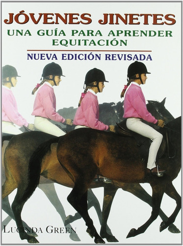 Jovenes Jinetes / Una Guía Aprender Equitación