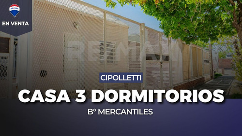Casa 3 Dorm. - Barrio Mercantiles - Cipolletti