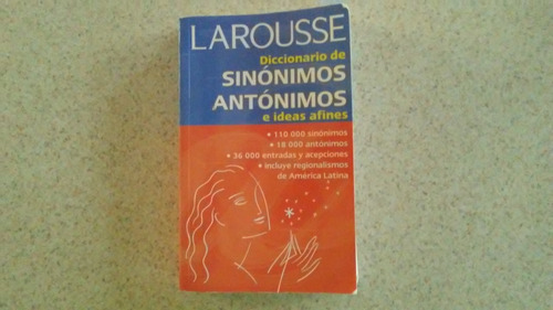 Diccionario Sinonimos Antonimos E Ideas Afines Larousse