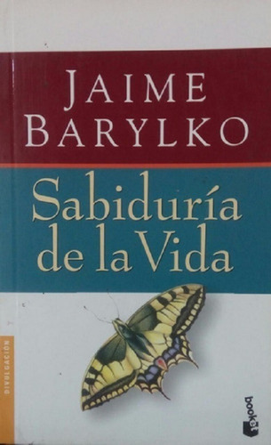 Sabiduria De La Vida - Jaime Barylko - Booket 