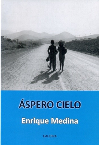 Aspero Cielo - Enrique Medina