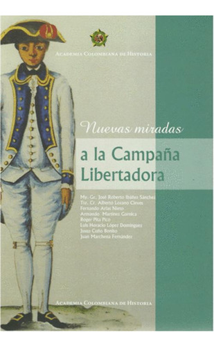 Libro Nuevas Miradas A La Campaña Libertadora