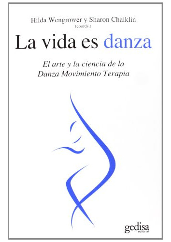 Libro La Vida Es Danza  De Hilda Wengrower