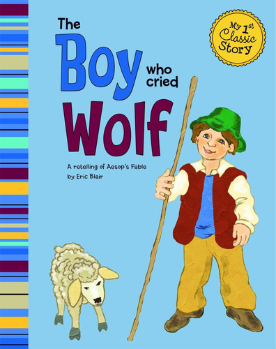 Libro: The Boy Who Cried Wolf (my First Classic Story)