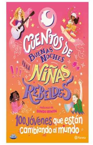 Cuentos De Buenas Noches Para Niñas Rebeldes 5 - Rebeldes