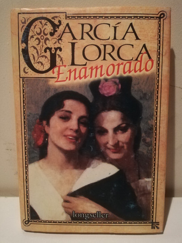 Federico Garcia Lorca Enamorado, Errepar,2000,tapa Dura