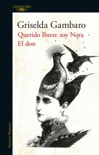 Libro Querido Ibsen, Soy Nora. El Don