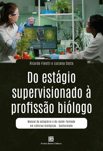 Do Estágio Supervisionado À Profissão Biólogo