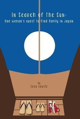 Libro In Search Of The Sun : One Woman's Quest To Find Fa...