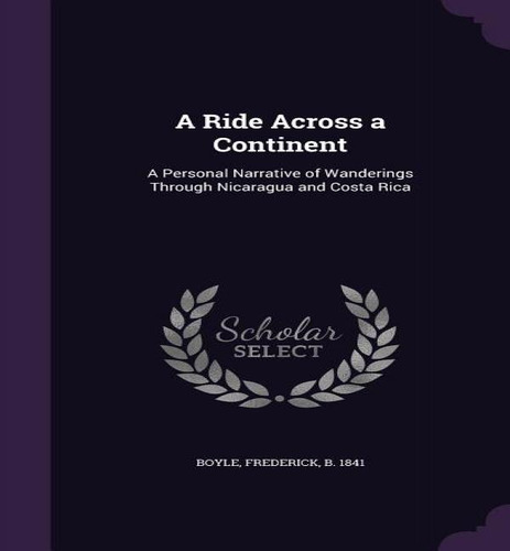 A Ride Across A Continent, De Frederick Boyle. Editorial Palala Press, Tapa Dura En Inglés