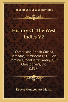 Libro History Of The West Indies V2: Comprising British G...