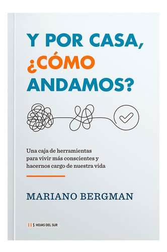 Y Por Casa, ¿cómo Andamos? - Mariano Bergman