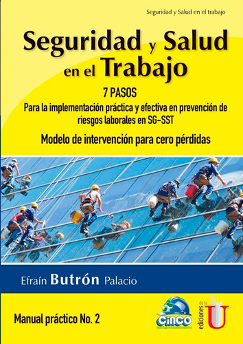 Seguridad Y Salud En El Trabajo. 7 Pasos Para La Implemen...