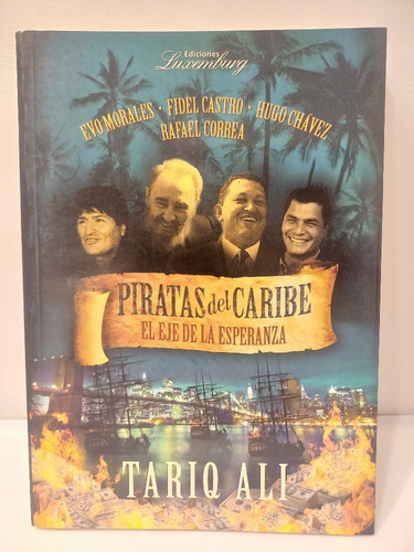 Tariq Ali - Piratas Del Caribe