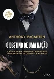 Livro O Destino De Uma Nacão Anthony Mccarten /