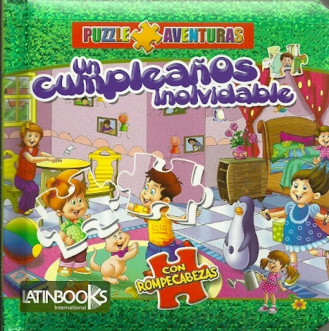 Un Cumpleaños Inolvidable* (libro Puzzle) - Latinbooks