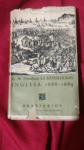 La Revolución Inglesa :1688-1689 * Primera Edición