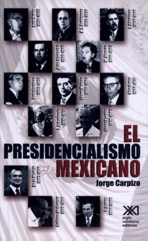 Libro Presidencialismo Mexicano, El Nvo