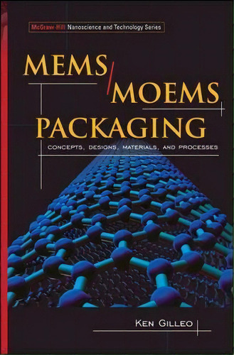 Mems/moem Packaging, De K.b. Gilleo. Editorial Mcgraw Hill Education Europe, Tapa Dura En Inglés