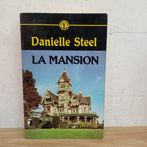 La Mansión. Danielle Steel. Grijalbo (Usado)