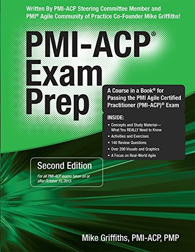 Book : Pmi-acp Exam Prep, Second Edition: A Course In A B...