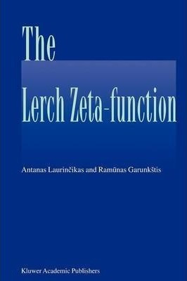 The Lerch Zeta-function - Antanas Laurincikas