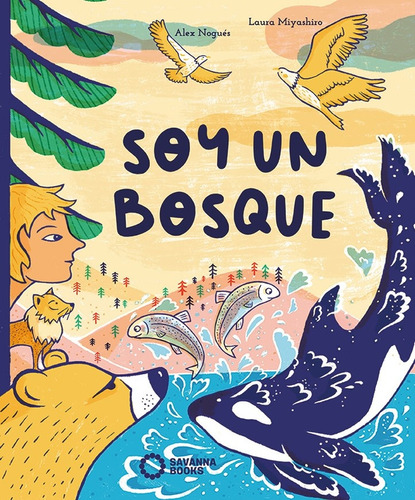 Soy Un Bosque, De Vv.aa. Editorial Savanna Books, Tapa Blanda, Edición 1 En Español