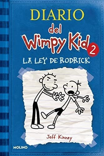 La Ley De Rodrick / Rodrick Rules (diario Del Wimpy, de Kinney, J. Editorial Molino en español
