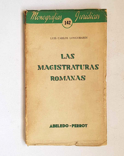 Las Magistraturas Romanas, L. C. Longobardi