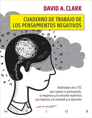 Libro Cuaderno De Trabajo De Los Pensamientos Negativos -...
