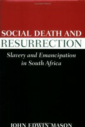 Libro Social Death And Resurrection - John Edwin Mason