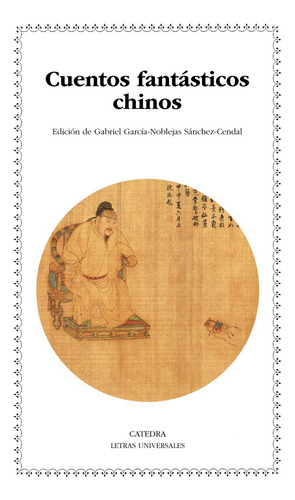 Cuentos Fantasticos Chinos, De Varios. Editorial Ediciones Catedra, Tapa Blanda En Español