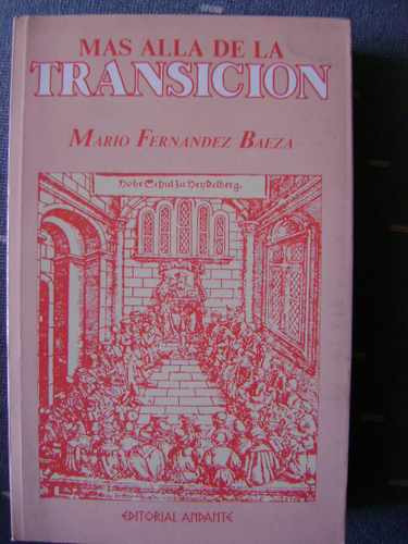 Más Allá De La Transición, De M. Fernández Baeza. Edit. Anda