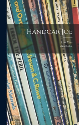 Libro Handcar Joe - Voss, Gar 1894-