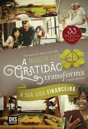 A Gratidão Transforma A Sua Vida Financeira - 2 Edição Am, De Luz, Marcia. Editora Dvs Editora, Capa Mole Em Português
