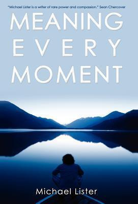 Libro Meaning Every Moment - Reader In Politics Michael L...