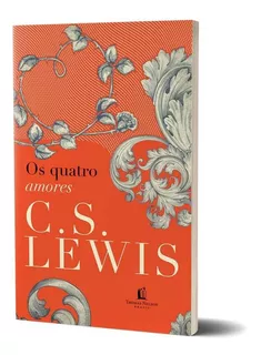 Livro Quatro Amores C. S. Lewis Edição De Brochura