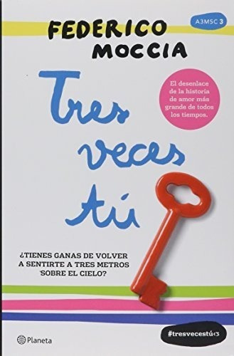 TRES VECES TÚ - Federico Moccia, de Federico Moc. Editorial Pla en español