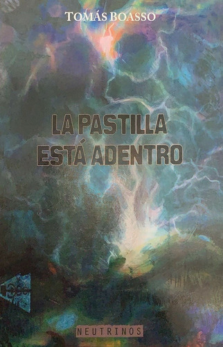 Pastilla Esta Adentro, La - Tomas Boasso