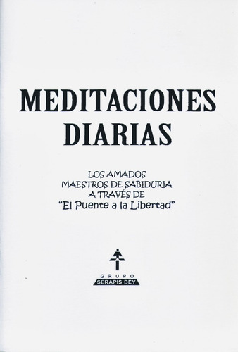 Libros De El Puente A La Libertad - Meditaciones Diarias