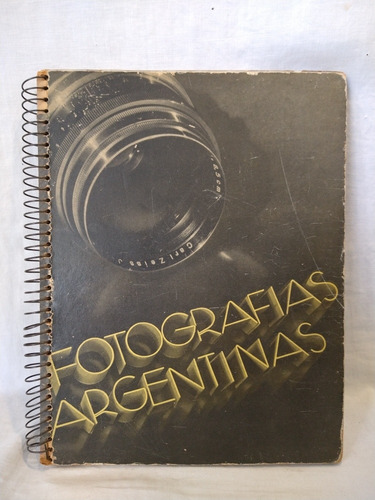 Fotografías Argentinas Carlos Alberto Pessano R