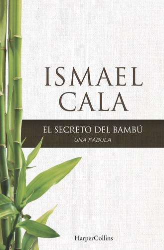 Libro Secreto Del Bambú - Cala, Ismael