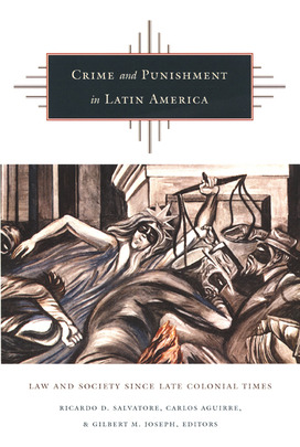 Libro Crime And Punishment In Latin America: Law And Soci...
