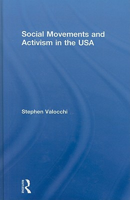 Libro Social Movements And Activism In The Usa - Valocchi...