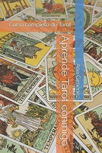 Libro: Aprende Tarot Curso Completo De Tarot (spanish