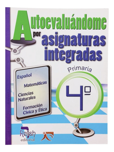 Autoevaluandome 4 /por Asignatura Integradas / Auroch