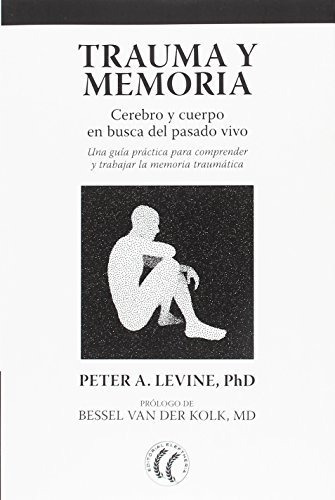 Trauma Y Memoria - Levine,peter A