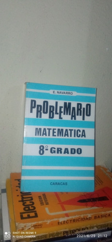 Problemario Matemática 8vo. E. Navarro